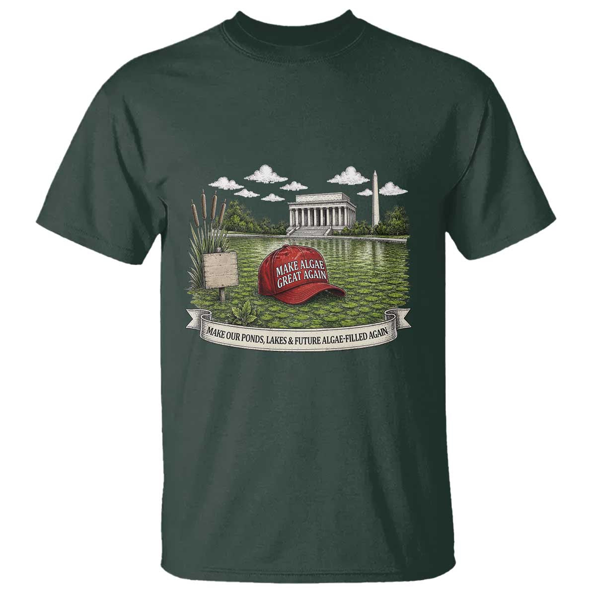 Make Algae Great Again T Shirt Funny Political Satire Humor TS14 Dark Forest Green Print Your Wear