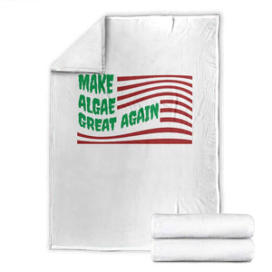 Make Algae Great Again Throw Blanket Funny Political Satire American Flag Meme TS14 White Print Your Wear