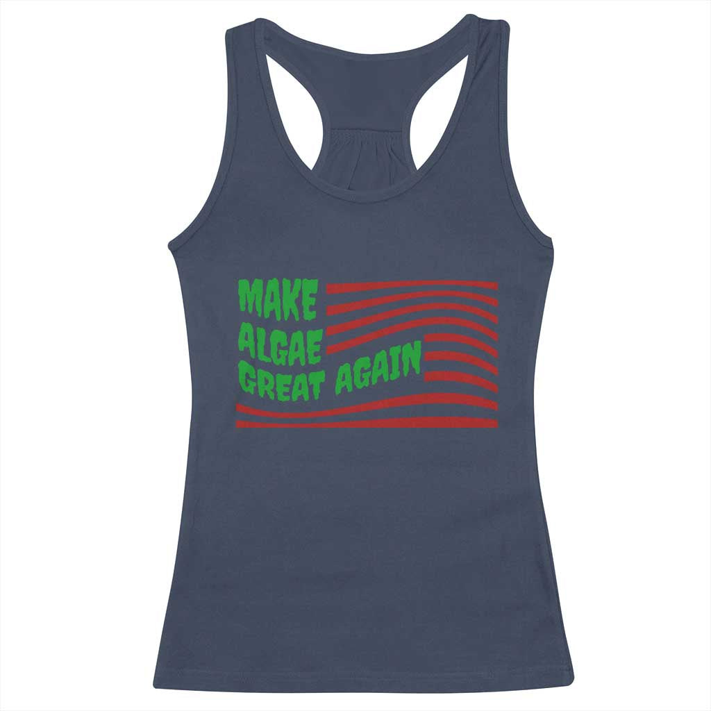 Make Algae Great Again Racerback Tank Top Funny Political Satire American Flag Meme TS14 Navy Print Your Wear