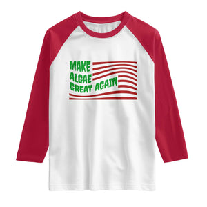 Make Algae Great Again Raglan Shirt Funny Political Satire American Flag Meme TS14 White Red Print Your Wear