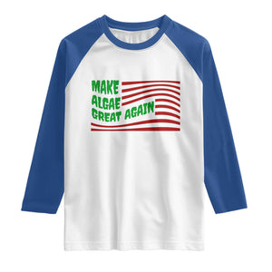 Make Algae Great Again Raglan Shirt Funny Political Satire American Flag Meme TS14 White Royal Print Your Wear