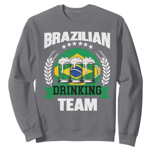 Brazil Drinking Team Sweatshirt Funny Brazilian Flag Beer Party Gift TS14 Charcoal Print Your Wear