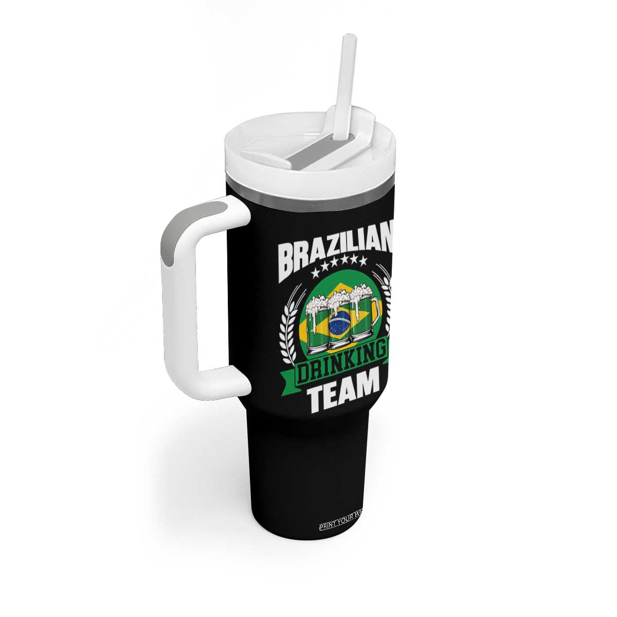 Brazil Drinking Team Tumbler With Handle Funny Brazilian Flag Beer Party Gift TS14 Print Your Wear