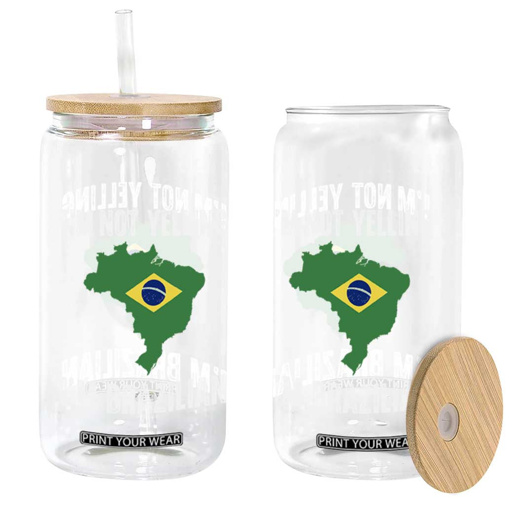 I'm Not Yelling I'm Brazilian Glass Can Funny Brazil Pride TS14 Print Your Wear