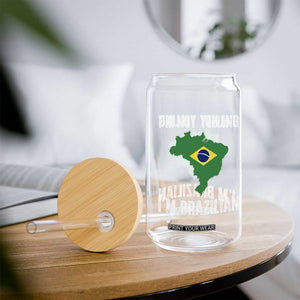 I'm Not Yelling I'm Brazilian Glass Can Funny Brazil Pride TS14 Print Your Wear