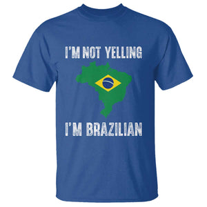 I'm Not Yelling I'm Brazilian T Shirt Funny Brazil Pride TS14 Royal Blue Print Your Wear