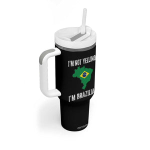 I'm Not Yelling I'm Brazilian Tumbler With Handle Funny Brazil Pride TS14 Print Your Wear