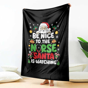 Christmas Nurse Throw Blanket Be Nice To The Nurse Santa Is Watching TS14 Print Your Wear