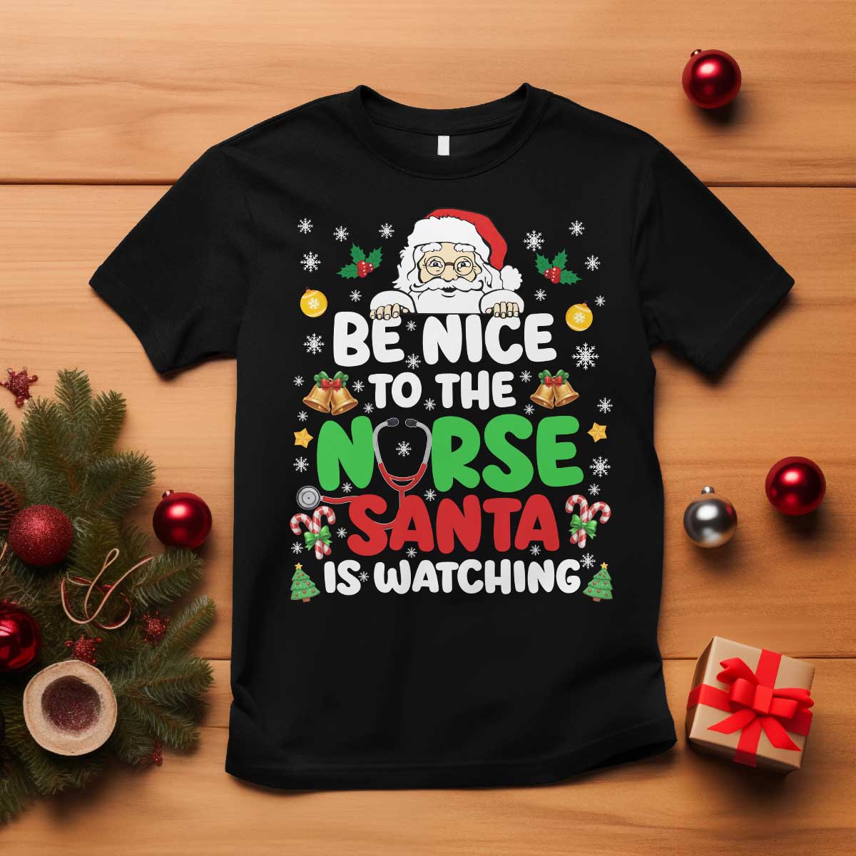 Christmas Nurse T Shirt Be Nice To The Nurse Santa Is Watching TS14 Black Print Your Wear