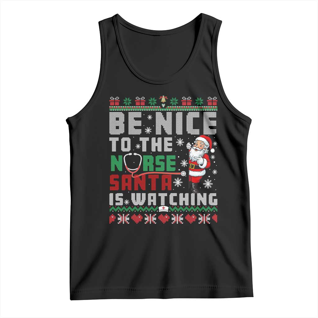 Funny Nurse Christmas Tank Top Be Nice To The Nurse Santa Is Watching TS14 Black Print Your Wear