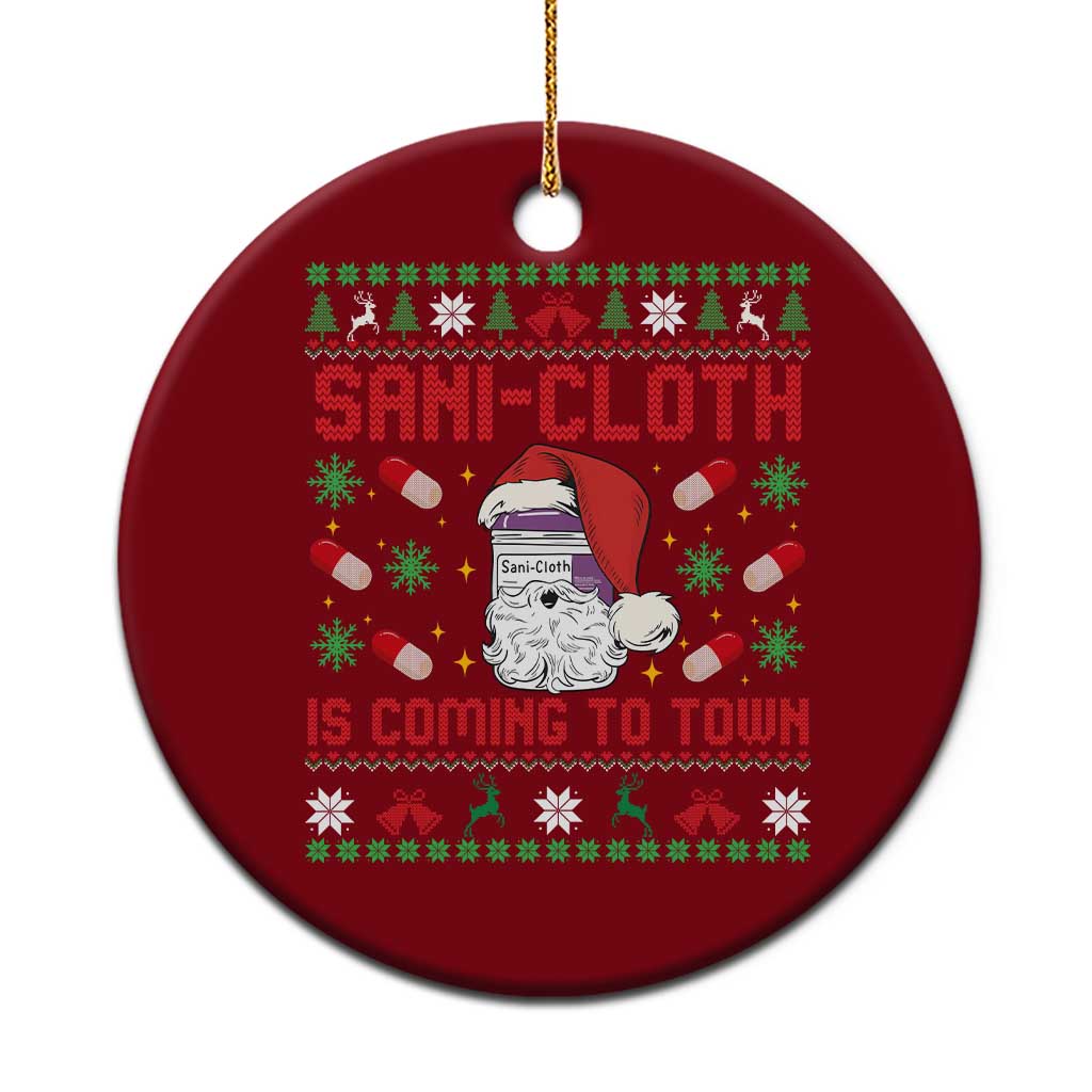 Sani-cloth Is Coming To Town Ceramic Ornament Funny Nurse Christmas TS14 1pc Red Print Your Wear