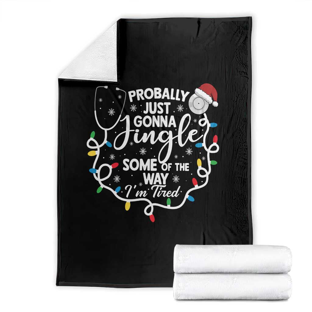 Probably Just Gonna Jingle Some of The Way I Am Tired Throw Blanket Funny Christmas Quote TS14 Black Print Your Wear