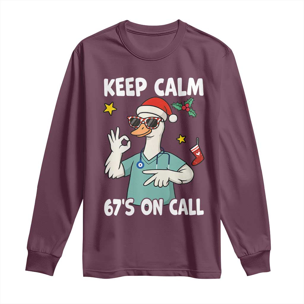 67 Six Seven Goose Nurse Christmas Meme Long Sleeve Shirt TS14 Maroon Print Your Wear
