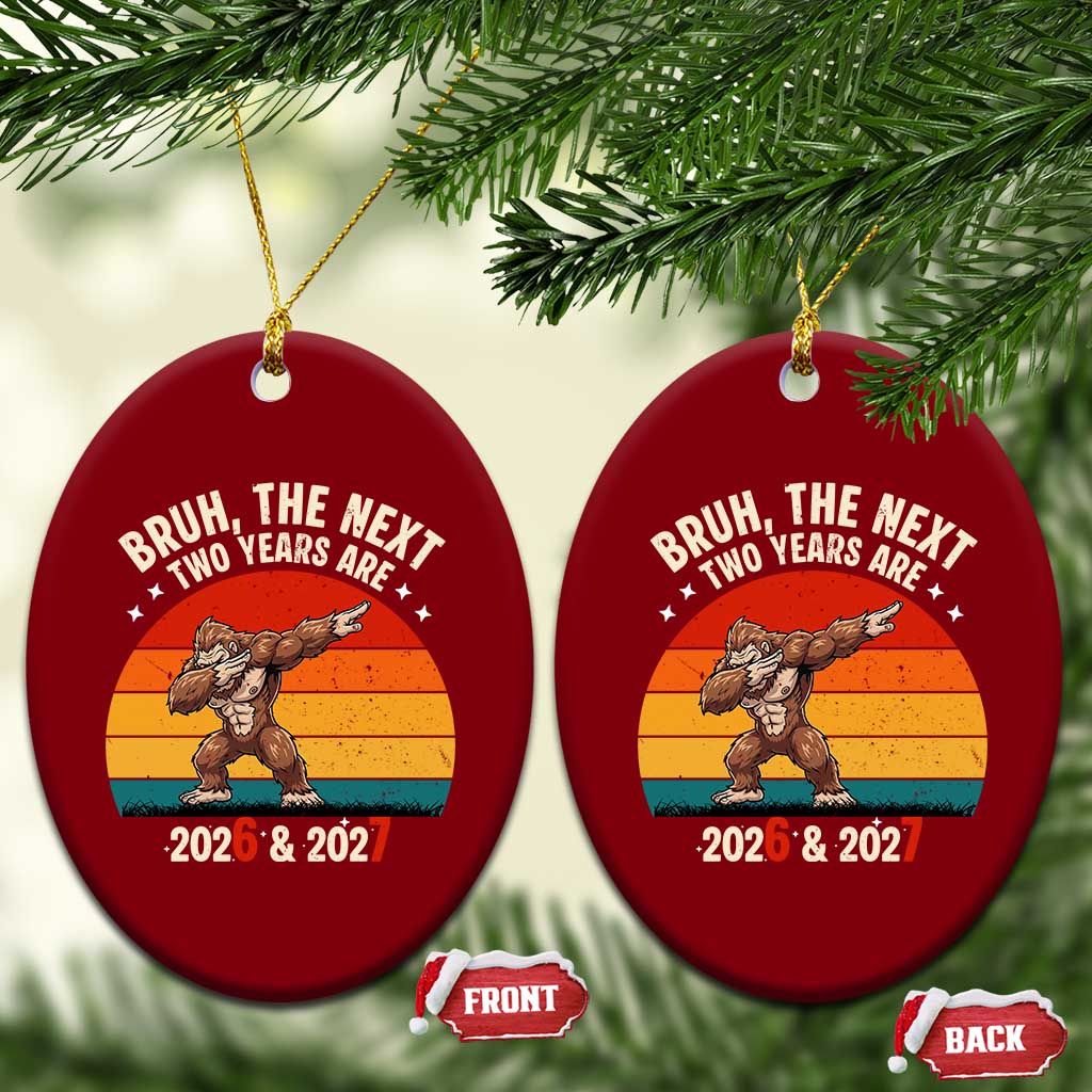 67 New Year Ceramic Ornament Funny Six Seven Bruh Bigfoot Meme TS14 Print Your Wear