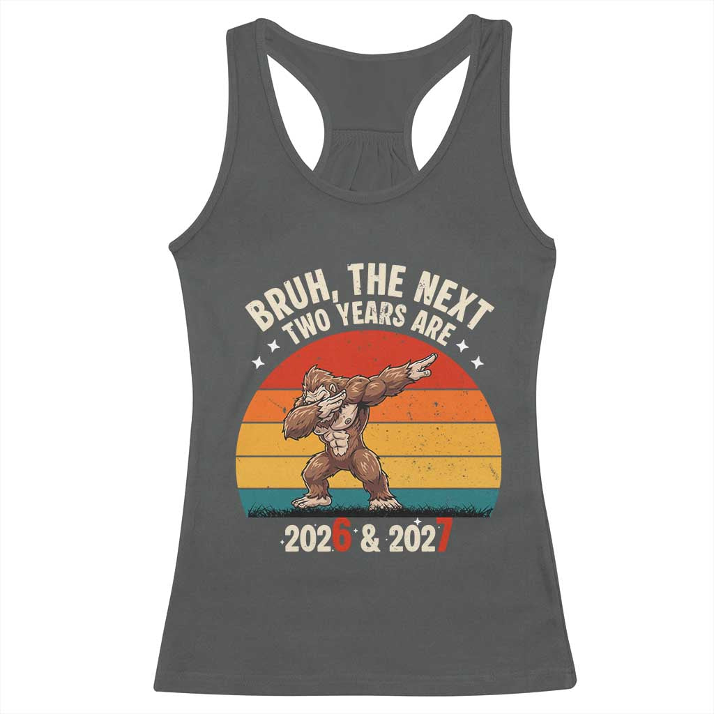 67 New Year Racerback Tank Top Funny Six Seven Bruh Bigfoot Meme TS14 Dark Heather Print Your Wear