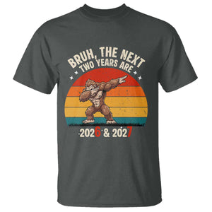 67 New Year T Shirt Funny Six Seven Bruh Bigfoot Meme TS14 Dark Heather Print Your Wear