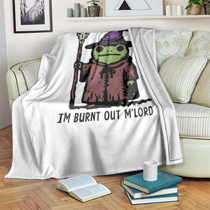I Am Burnt Out M'lord Throw Blanket Funny Wizard Frog Meme TS14 Print Your Wear