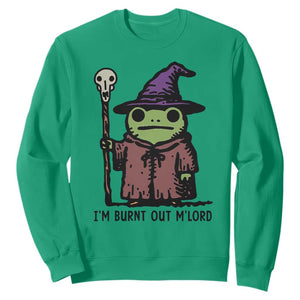 I Am Burnt Out M'lord Sweatshirt Funny Wizard Frog Meme TS14 Irish Green Print Your Wear