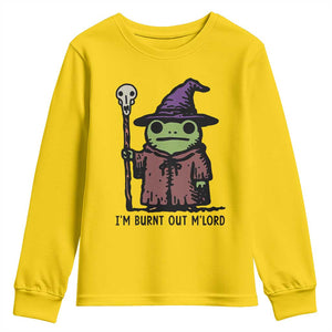 I Am Burnt Out M'lord Youth Sweatshirt Funny Wizard Frog Meme TS14 Daisy Print Your Wear