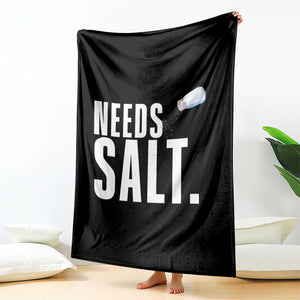 Needs Salt Throw Blanket Funny Cooking Baking Foodie TS14 Print Your Wear