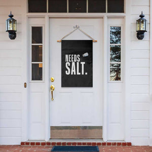 Needs Salt Garden Flag Funny Cooking Baking Foodie TS14 Print Your Wear