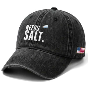 Needs Salt Washed Cotton Baseball Cap Funny Cooking Baking Foodie TS14 Print Your Wear