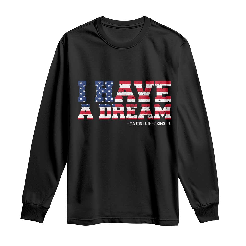 Martin Luther King Jr Long Sleeve Shirt Black History African American TS14 Black Print Your Wear