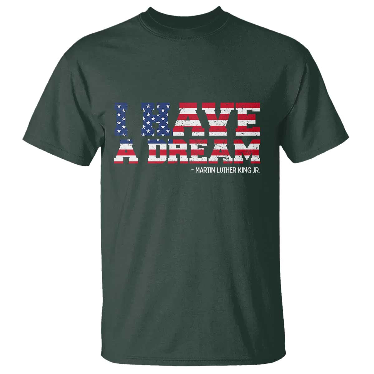 Martin Luther King Jr T Shirt Black History African American TS14 Dark Forest Green Print Your Wear