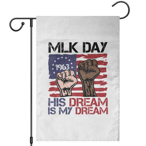His Dream is My Dream Garden Flag Martin Luther King Jr MLK Day TS14 White Print Your Wear