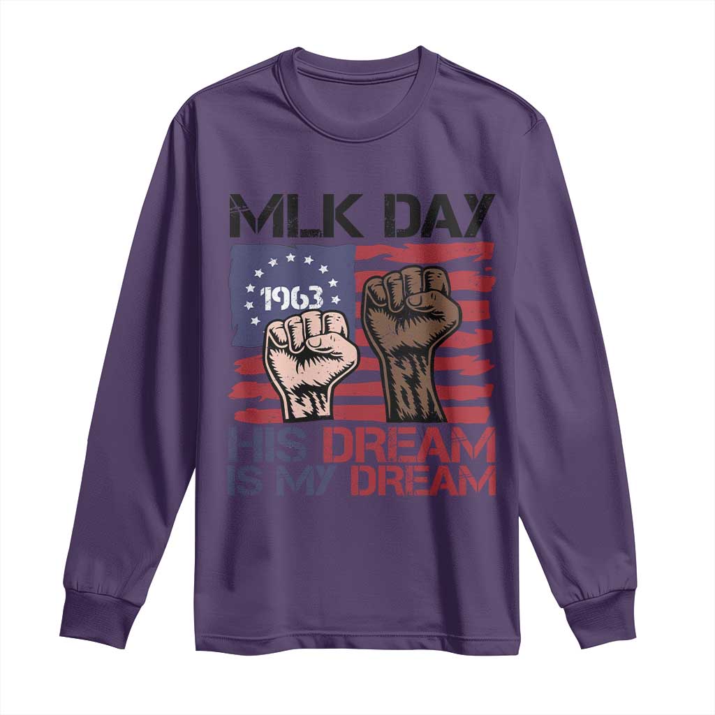 His Dream is My Dream Long Sleeve Shirt Martin Luther King Jr MLK Day TS14 Purple Print Your Wear