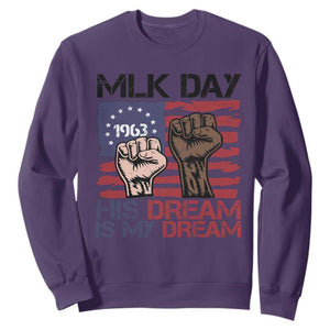 His Dream is My Dream Sweatshirt Martin Luther King Jr MLK Day TS14 Purple Print Your Wear