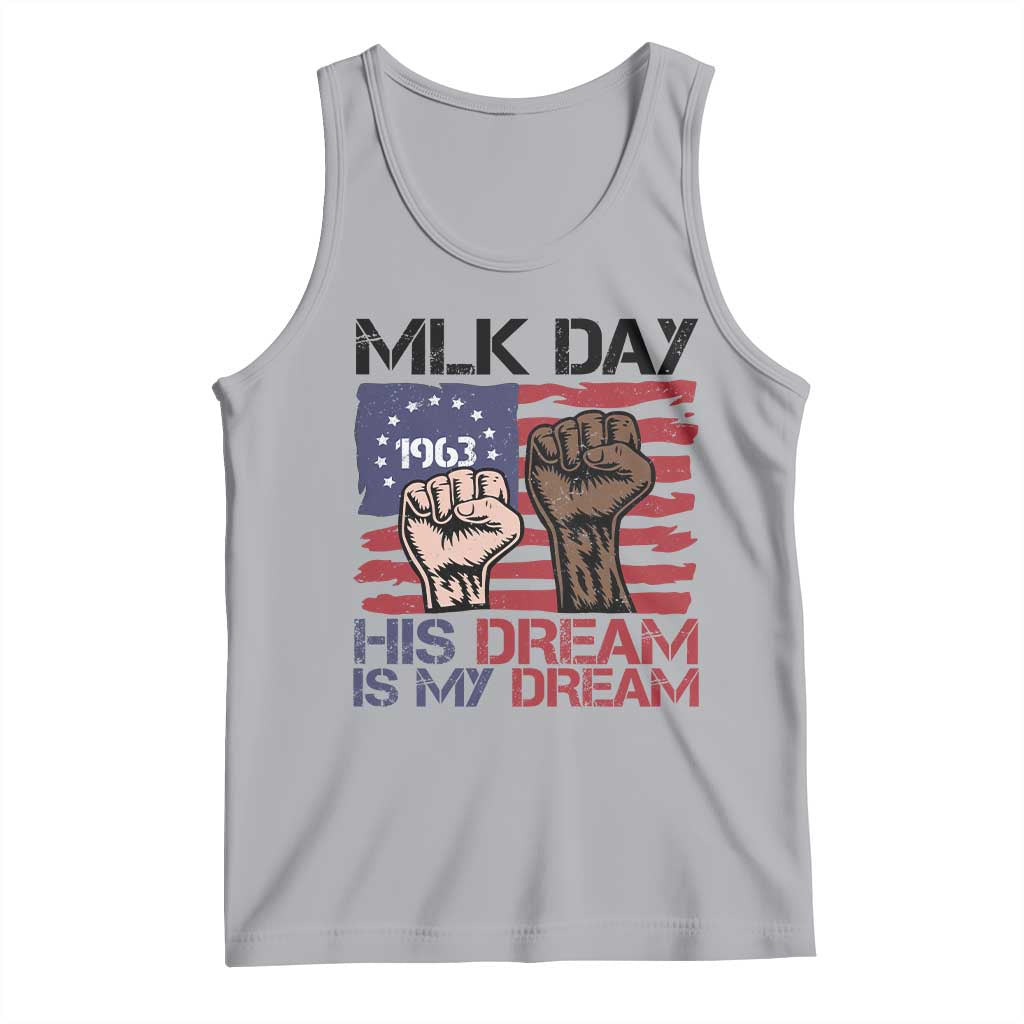 His Dream is My Dream Tank Top Martin Luther King Jr MLK Day TS14 Athletic Heather Print Your Wear