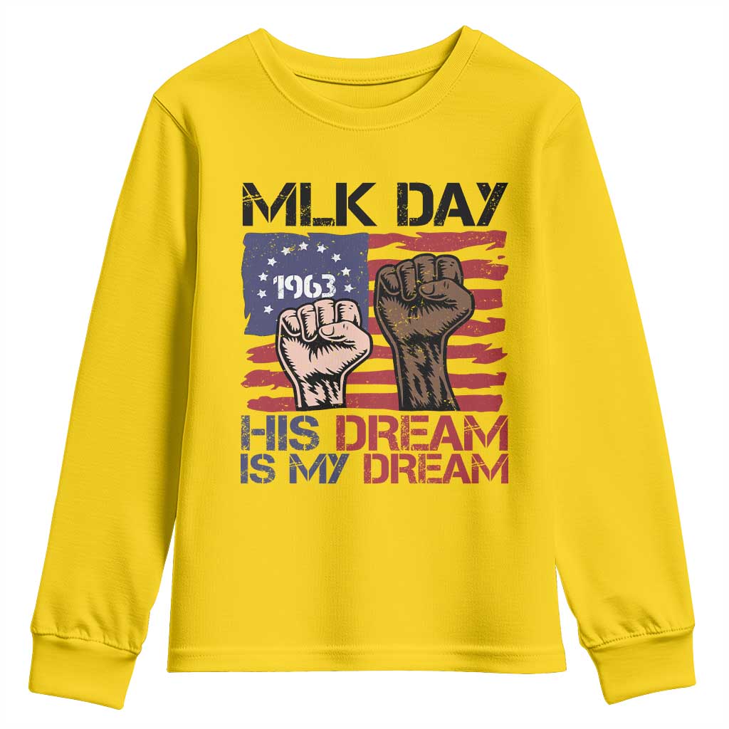 His Dream is My Dream Youth Sweatshirt Martin Luther King Jr MLK Day TS14 Daisy Print Your Wear