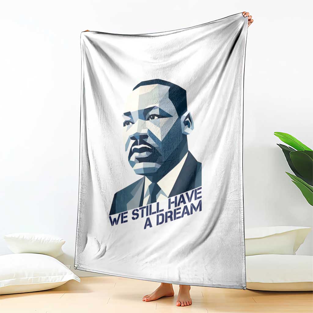 Martin Luther King Jr Throw Blanket We Still Have A Dream TS14 Print Your Wear