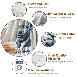 Martin Luther King Jr Throw Blanket We Still Have A Dream TS14 Print Your Wear