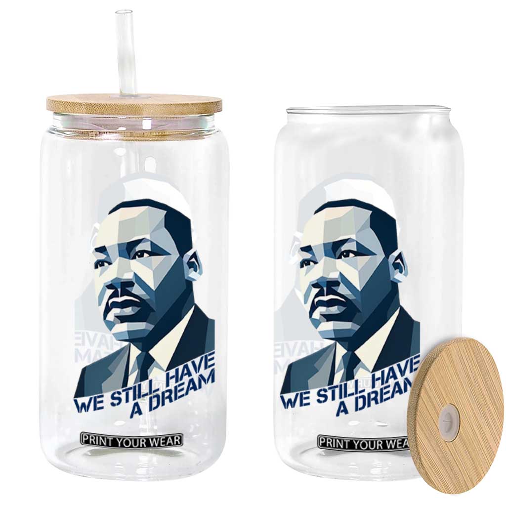 Martin Luther King Jr Glass Can We Still Have A Dream TS14 Print Your Wear