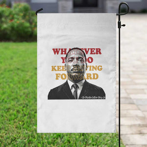 Martin Luther King Jr Garden Flag Whatever You Do Keep Moving Forward TS14 Print Your Wear