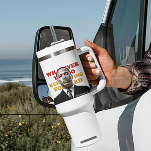 Martin Luther King Jr Tumbler With Handle Whatever You Do Keep Moving Forward TS14 Print Your Wear