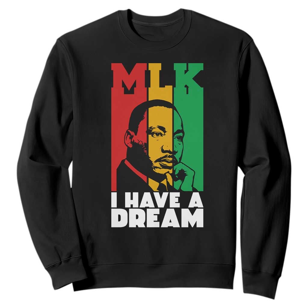 Martin Luther King Jr Sweatshirt I Have Dream MLK Quote TS14 Black Print Your Wear