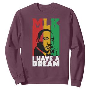 Martin Luther King Jr Sweatshirt I Have Dream MLK Quote TS14 Maroon Print Your Wear
