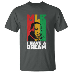 Martin Luther King Jr T Shirt I Have Dream MLK Quote TS14 Dark Heather Print Your Wear