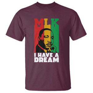 Martin Luther King Jr T Shirt I Have Dream MLK Quote TS14 Maroon Print Your Wear