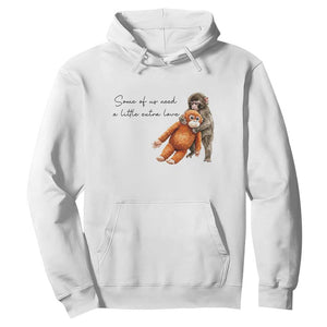 Punch Mokey Hoodie Some Of Us Need a Little Extra Love TS14 White Print Your Wear