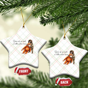 Punch Mokey Ceramic Ornament Some Of Us Need a Little Extra Love TS14 Print Your Wear