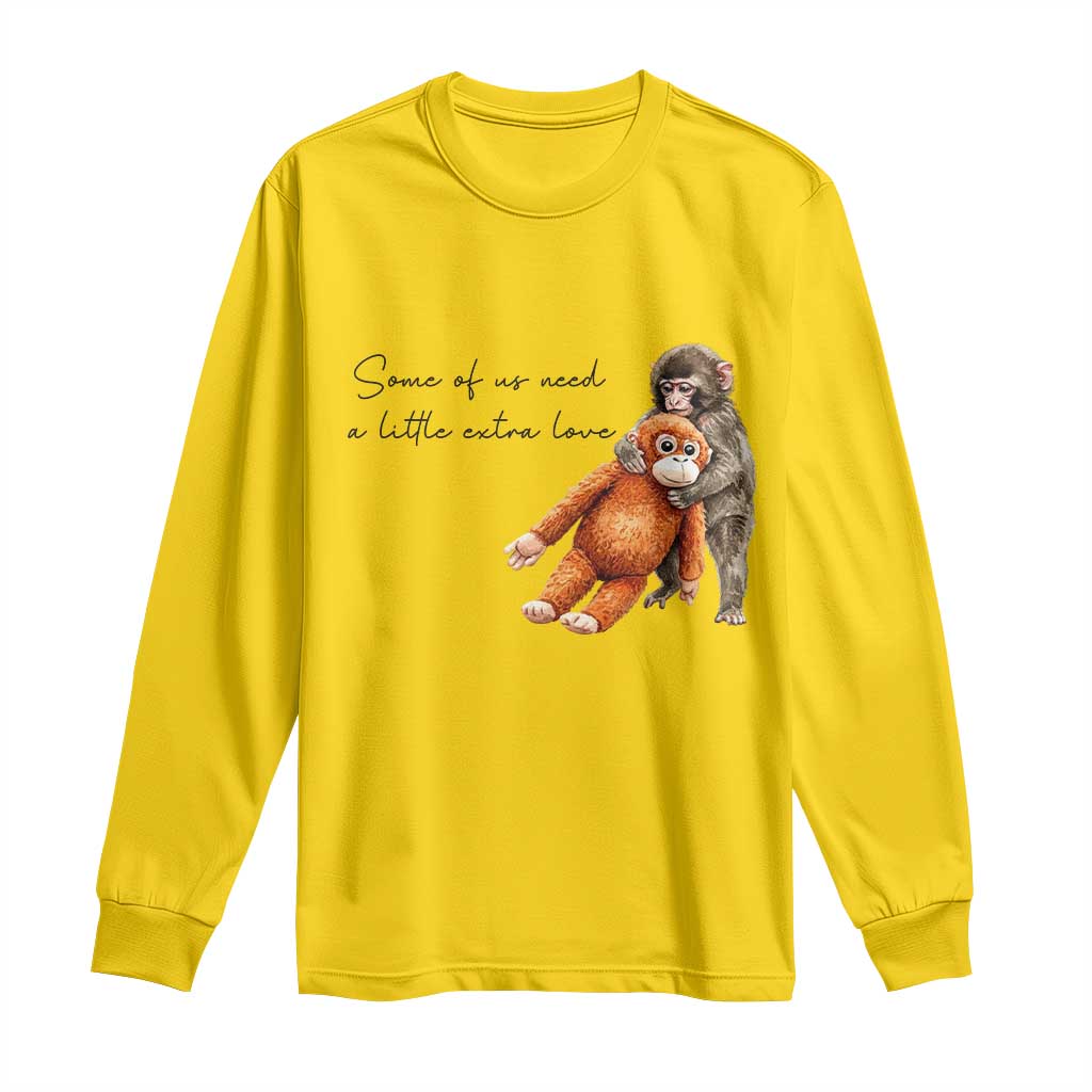 Punch Mokey Long Sleeve Shirt Some Of Us Need a Little Extra Love TS14 Daisy Print Your Wear