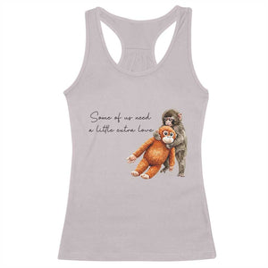 Punch Mokey Racerback Tank Top Some Of Us Need a Little Extra Love TS14 Ice Gray Print Your Wear