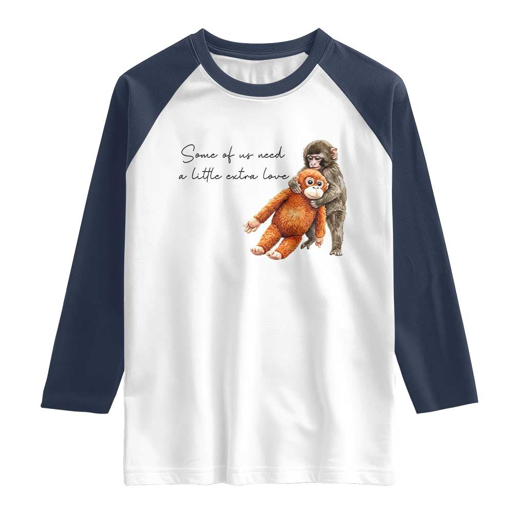 Punch Mokey Raglan Shirt Some Of Us Need a Little Extra Love TS14 White Navy Print Your Wear