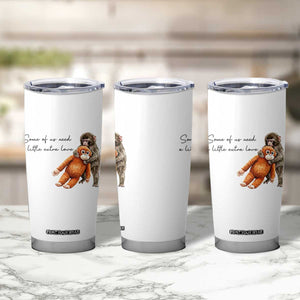 Punch Mokey Tumbler Cup Some Of Us Need a Little Extra Love TS14 Print Your Wear