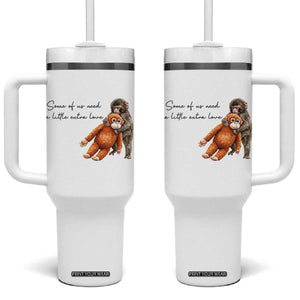 Punch Mokey Tumbler With Handle Some Of Us Need a Little Extra Love TS14 One Size: 40 oz White Print Your Wear