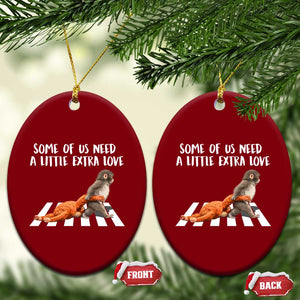 Punch Mokey Meme Ceramic Ornament Some Of Us Need a Little Extra Love TS14 Print Your Wear